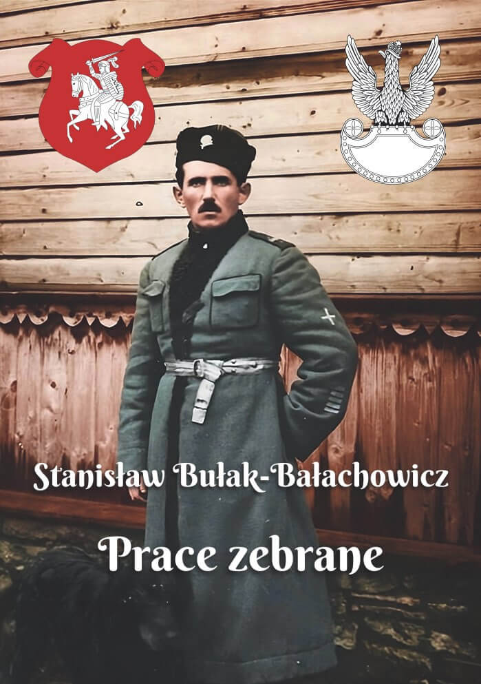 Prace zebrane – Stanisław Bułak-Bałachowicz (okładka książki)