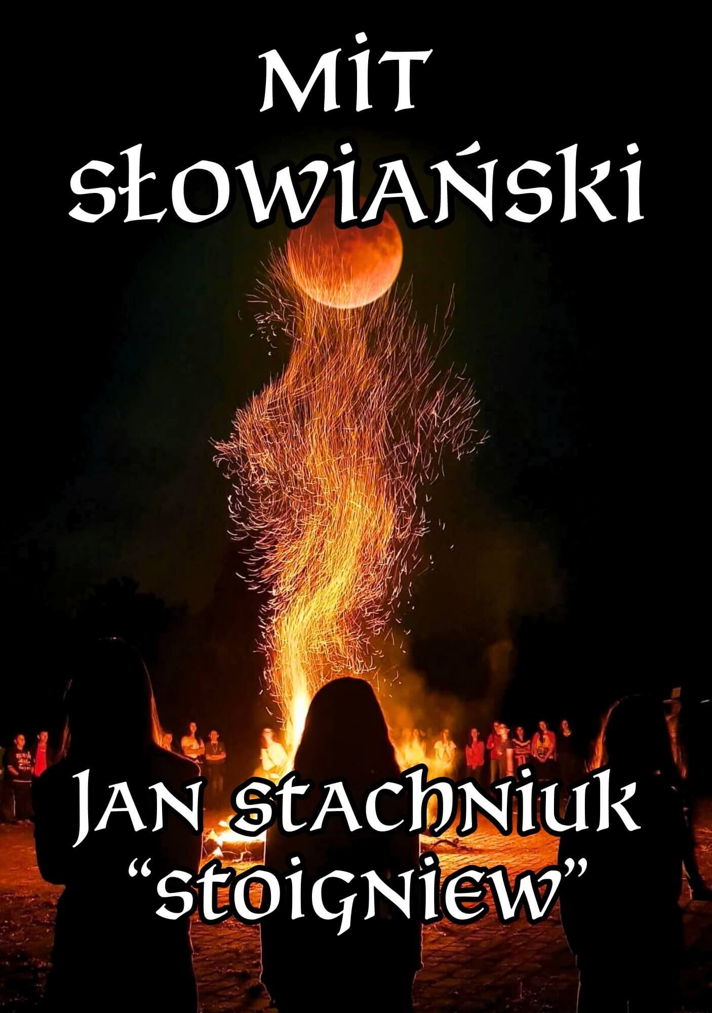 Mit Słowiański – Jan Stachniuk (okładka książki)